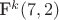 F^k(7,2)