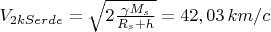 $V_{2kS erde}=\sqrt{2\frac{\gamma M_s}{R_s+h}}=42,03\,km/c$