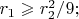 $r_1\geqslant r_2^2/9;$