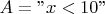 $A=