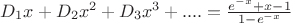 $D_1x+D_2x^2+D_3x^3+....=\frac {e^{-x}+x-1} {1-e^{-x}}$