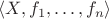$\langle X, f_1, \ldots, f_n \rangle$