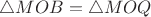 $\triangle MOB=\triangle MOQ$