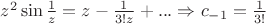 $z^2 \sin\frac{1}{z}=z-\frac{1}{3!z}+...\Rightarrow c_{-1}=\frac{1}{3!}$