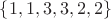 $\{1,1,3,3,2,2\}$