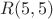 $R(5,5)$