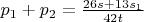 $p_1 + p_2 = \frac{26s+13 s_1}{42t}$