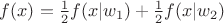 $f(x) = \frac{1}{2} f(x|w_1) + \frac{1}{2} f(x|w_2)$