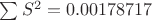 $\sum S^2=0.00178717$