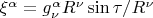 $\xi^{\alpha}=g^{\alpha}_{\nu}R^{\nu}\sin\tau/R^{\nu}$
