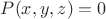 $P(x,y,z)=0$