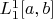 $L_1^1[a,b]$