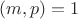 $(m,p)=1$
