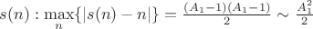 $s(n): \max\limits_{n} \{ |s(n)-n|\} = \frac{(A_1-1)(A_1-1)}{2} \sim \frac{A_1^2}{2}$