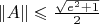 $\|A\|\leqslant\frac{\sqrt{e^2+1}}{2}$