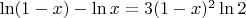 $\ln (1-x) -\ln x = 3 (1-x)^2\ln 2 $
