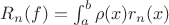 $R_n(f)=\int_a^b\rho(x)r_n(x)$