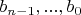 $b_{n-1}, ..., b_{0}$