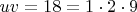 $uv=18=1\cdot2\cdot9$