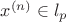 $x^{(n)}\in l_p$