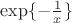 $\exp\{-\frac{1}{x}\}$