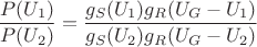 $$
\frac{P(U_1)}{P(U_2)} = \frac{g_S(U_1)g_R(U_G-U_1)}{g_S(U_2)g_R(U_G-U_2)}
$$