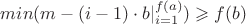 $min(m-(i-1)\cdot b|_{i=1}^{f(a)})\geqslant f(b)$