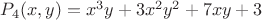 $P_4(x,y)=x^3y+3x^2y^2+7xy+3$