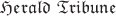 $\mathfrak{Herald\  Tribune}$