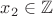 $x_2\in \mathbb{Z}$
