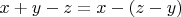 $x+y-z=x-(z-y)$