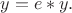 $$y=e\ast y.$$