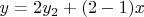 $y=2y_2+(2-1)x$