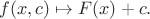 $f(x,c)\mapsto F(x)+c.$