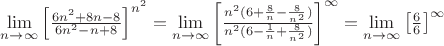 $\lim\limits_{n \to \infty}\left[\frac{6n^2+8n-8}{6n^2-n+8}\right]^{n^2}=\lim\limits_{n \to \infty}\left[\frac{n^2(6+\frac{8}{n}-\frac{8}{n^2})}{n^2(6-\frac{1}{n}+\frac{8}{n^2})}\right]^{\infty}=\lim\limits_{n \to \infty}\left[\frac{6}{6}\right]^{\infty}$