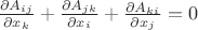 $\frac{\partial A_{ij}}{\partial x_k}+\frac{\partial A_{jk}}{\partial x_i}+\frac{\partial A_{ki}}{\partial x_j}=0$