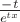 $\frac{-t}{e^{tx}}$