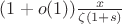 $(1+o(1))\frac{x}{\zeta(1+s)}$