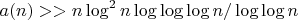 $a(n) >> n \log^2n \log \log \log n / \log \log n$