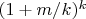 $(1+m/k)^k$