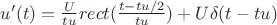 $u'(t)=\frac{U}{tu}rect(\frac{t-tu/2}{tu})+U\delta(t-tu)$