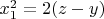 $ x_1^2 = 2(z-y) $