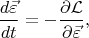 $$
\frac{d \vec{\varepsilon} }{d t} = - \frac{\partial \mathcal{L}}{ \partial \vec{\varepsilon} },
$$