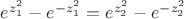 $e^{z_1^2}-e^{-z_1^2}=e^{z_2^2}-e^{-z_2^2}$
