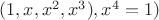 $(1,x,x^2,x^3), x^4=1)$
