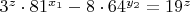 $3^z \cdot 81^{x_1} - 8 \cdot 64^{y_2} = 19^z$