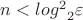 $n<{log^2}_2{\varepsilon}$