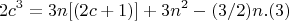 $$ 2c^3 = 3n[(2c+1)] +3n^2 - (3/2)n  .(3)  $$