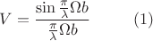 $$V=\frac{\sin{\frac{\pi}{\lambda}}\Omega b}{\frac{\pi}{\lambda}\Omega b}~~~~~~~~(1)$$