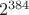 $~2^{384}$